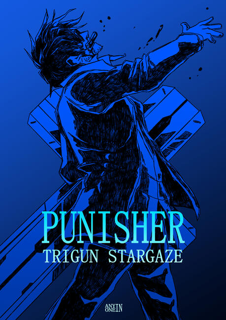 PUNISHER: Trigun Stargaze Redraw